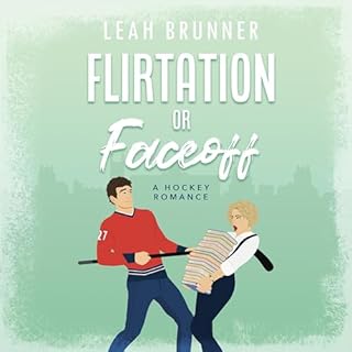 Flirtation or Faceoff Audiolibro Por Leah Brunner arte de portada