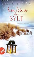 Ein Stern über Sylt: Ein Weihnachtsroman 3352008914 Book Cover