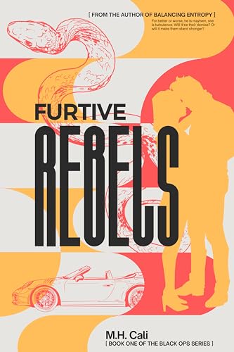 Furtive Rebels (The Black Ops Duology Book 1)