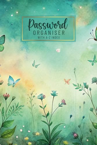 Password Organiser With A-Z Index: Website Address Book And Stuff I Should Probably Remember, Logbook Keeper For Usernames & Online Accounts With Alphabetical Guide Tabs, Wildflower Floral Design