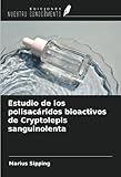 Estudio de los polisacáridos bioactivos de Cryptolepis sanguinolenta