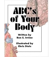 ABC's of Your Body 1448977479 Book Cover