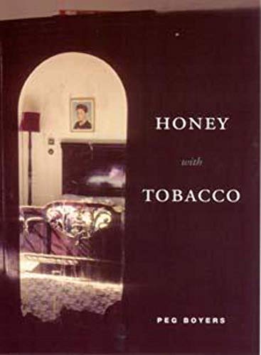 Honey with Tobacco (Phoenix Poets)
