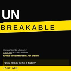 Unbreakable Audiolibro Por JACE ACE arte de portada