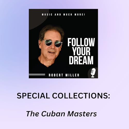 SPECIAL COLLECTIONS: The Cuban Masters