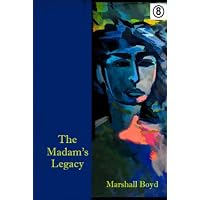 The Madam's Legacy