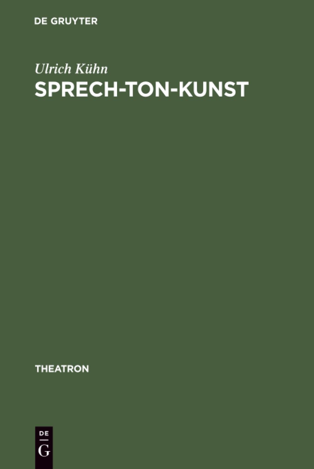 Sprech-ton-kunst et étude de l'art dramatique musical de 1770 à 1933