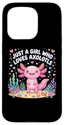 Axolotl Kawaii Just A Girl Who Loves Axolotls �X�}�z�P�[�X iPhone 15 Pro �p