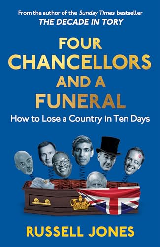 Four Chancellors and a Funeral