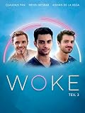 WOKE - Teil 3
