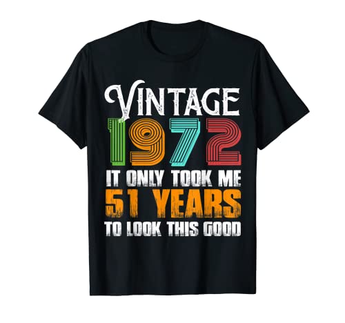 Vintage 1972 51 Years Old Birthday Idea For Father's day Camiseta
