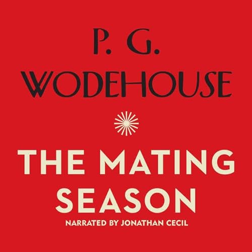 The Mating Season (Jeeves and Wooster)