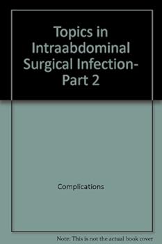 Paperback Topics in Intraabdominal Surgical Infection, Part 2 Book