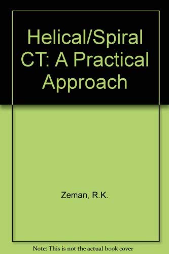Helical/Spiral Ct: A Practical Approach