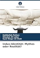 Indus-Identität: Mythos oder Realität? (German Edition) 6202374934 Book Cover