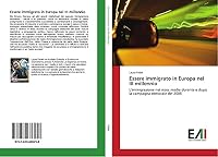 Essere immigrato in Europa nel III millennio 363968625X Book Cover
