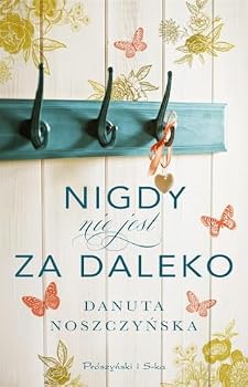 Paperback Nigdy nie jest za daleko [Polish] Book