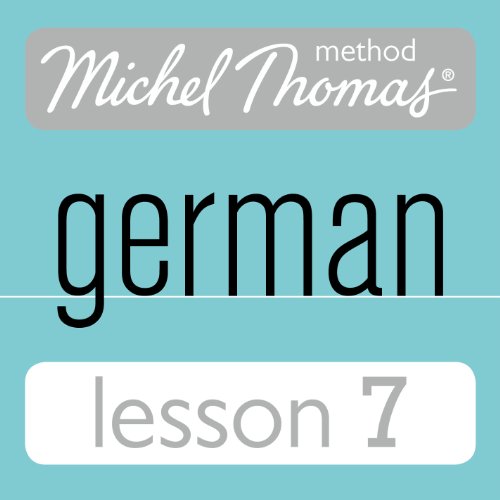 Cover art for Michel Thomas Beginner German, Lesson 7