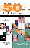 50+ Foot Challenges: Assessment and Evidence-Based Management
