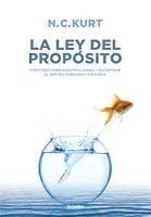 La ley del propósito 9502807820 Book Cover