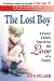 The Lost Boy: A Foster Child's Search for the Love of a Family