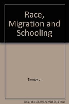 Paperback Race, Migration and Schooling Book
