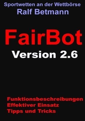 Amazon.co.jp: FairBot 2.6: Das Buch zur Software : 本