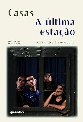 Casas – A última estação: