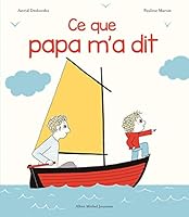 Ce que papa m'a dit 2226328432 Book Cover