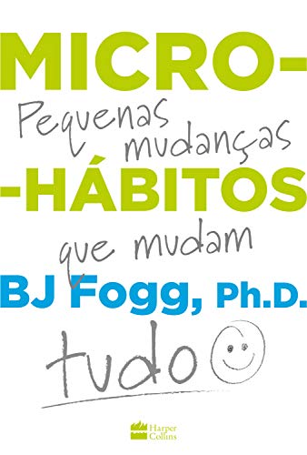 Micro-hábitos - Fogg, B.J.