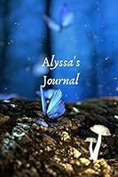 Alyssa's Journal: Personalized Lined Journal for Alyssa Diary Notebook 100 Pages, 6" x 9" (15.24 x 22.86 cm), Durable Soft Cover 1072055783 Book Cover