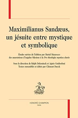 Maximilianus Sandæus, un jésuite entre mystique et symbolique