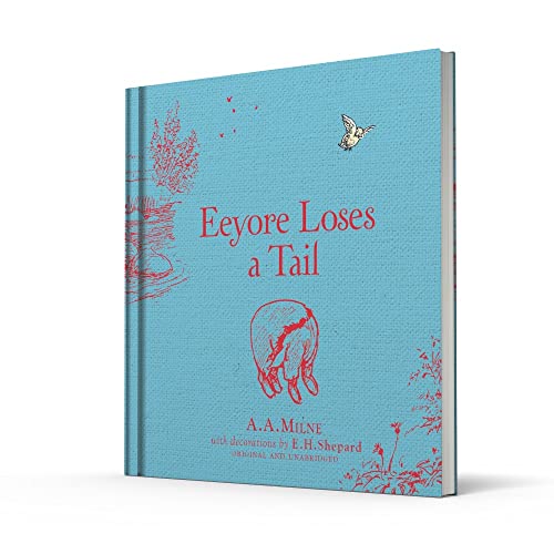 Winnie-the-Pooh: Eeyore Loses a Tail: Special Edition of the Original Illustrated Story by A.A.Milne with E.H.Shepard's Iconic Decorations. Collect the Range. - Image 10