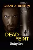 Dead Feint: A Gay Murder Mystery (Elders Edge)