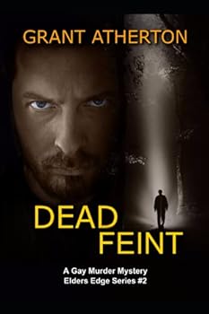 Paperback Dead Feint: A Gay Murder Mystery (Elders Edge) Book