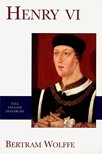 Henry VI (The English Monarchs Series)