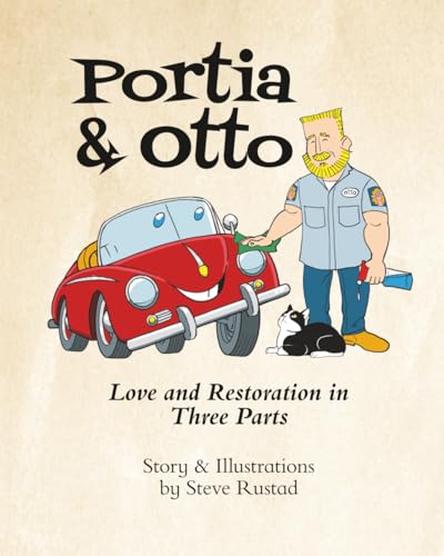Portia & Otto: Love and Restoration in Three Parts
