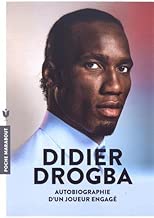 Download Didier Drogba: Autobiographie d'un joueur engagé PDF