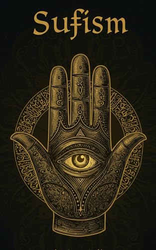 Introduction to Sufism: A Comprehensive Textbook (Occult Textbooks)