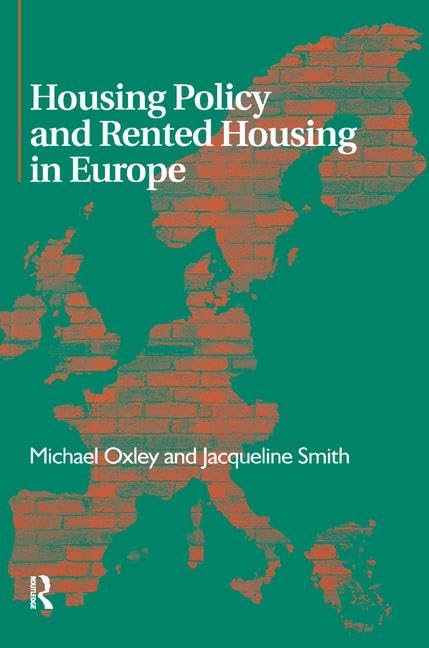 Housing Policy and Rented Housing in Europe Étude Immobilier
