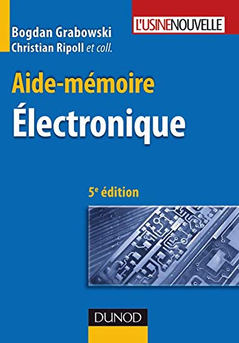 Télécharger Aide-mémoire - Électronique - 5ème édition Gratuit