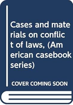 Unknown Binding Cases and materials on conflict of laws, (American casebook series) Book