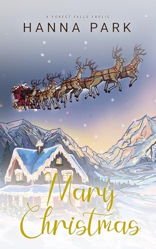Mary Christmas: A Steamy Small Town Romance