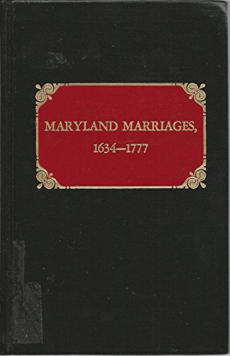 Maryland Marriages 1634-1777 B002PB300E Book Cover