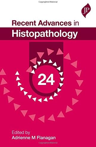 Recent Advances in Histopathology: 24