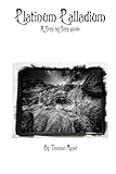 A guide to modern Platinum Palladium (Alternative Photography Process Series.)