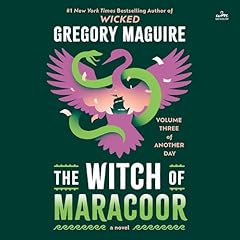 The Witch of Maracoor Audiolibro Por Gregory Maguire arte de portada
