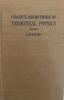 Concepts and methods of theoretical physics. 1951 hardcover edition published by D, van Nostrand Companh, Inc. B07NSCFBMW Book Cover