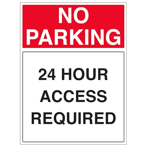 Panneau de sécurité no parking 24 hour access required plastique rigide