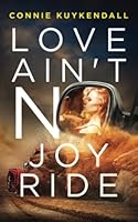 Love Ain't No Joy Ride (The Shadybrook Series) 0997027282 Book Cover
